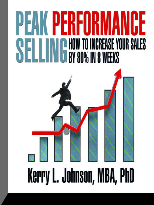 Title details for Peak Performance Selling by Kerry L. Johnson - Available